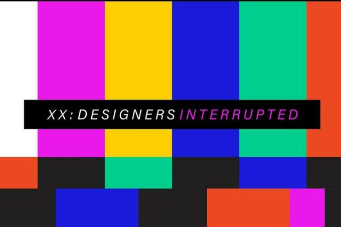 The promotional image for XX Design Interrupted designed to be a screen of vertical different color stripes to look lie a television error page.